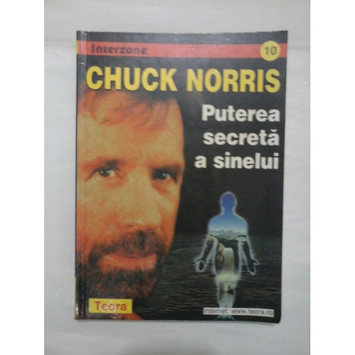 PUTEREA SECRETA A SINELUI - CHUCK NORRIS PUTEREA SECRETA A SINELUI - CHUCK NORRIS